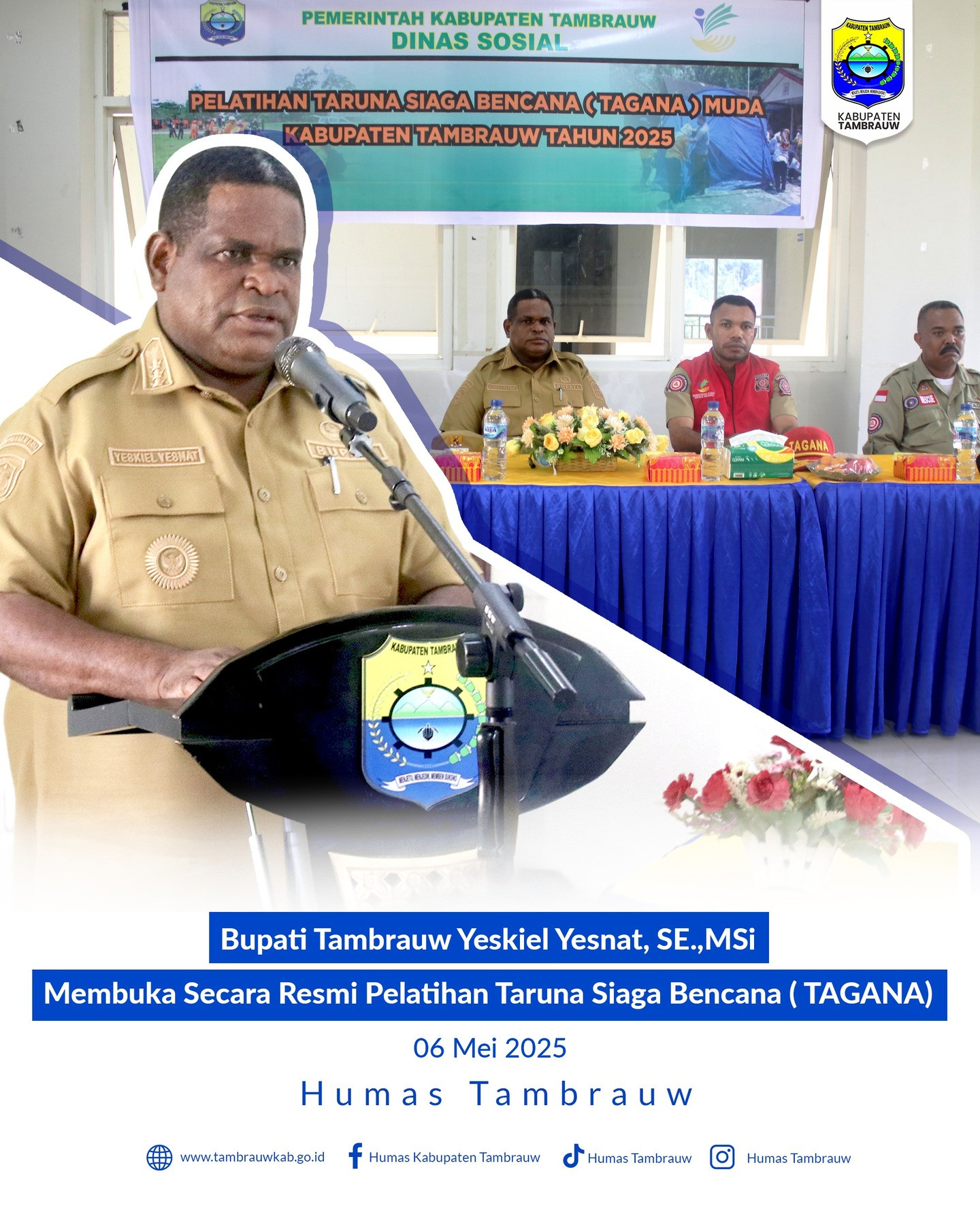 Bupati Tambrauw Yeskiel Yesnath, SE.,Msi Membuka Secara Resmi Pelatihan Taruna Siaga Bencana (TAGANA)