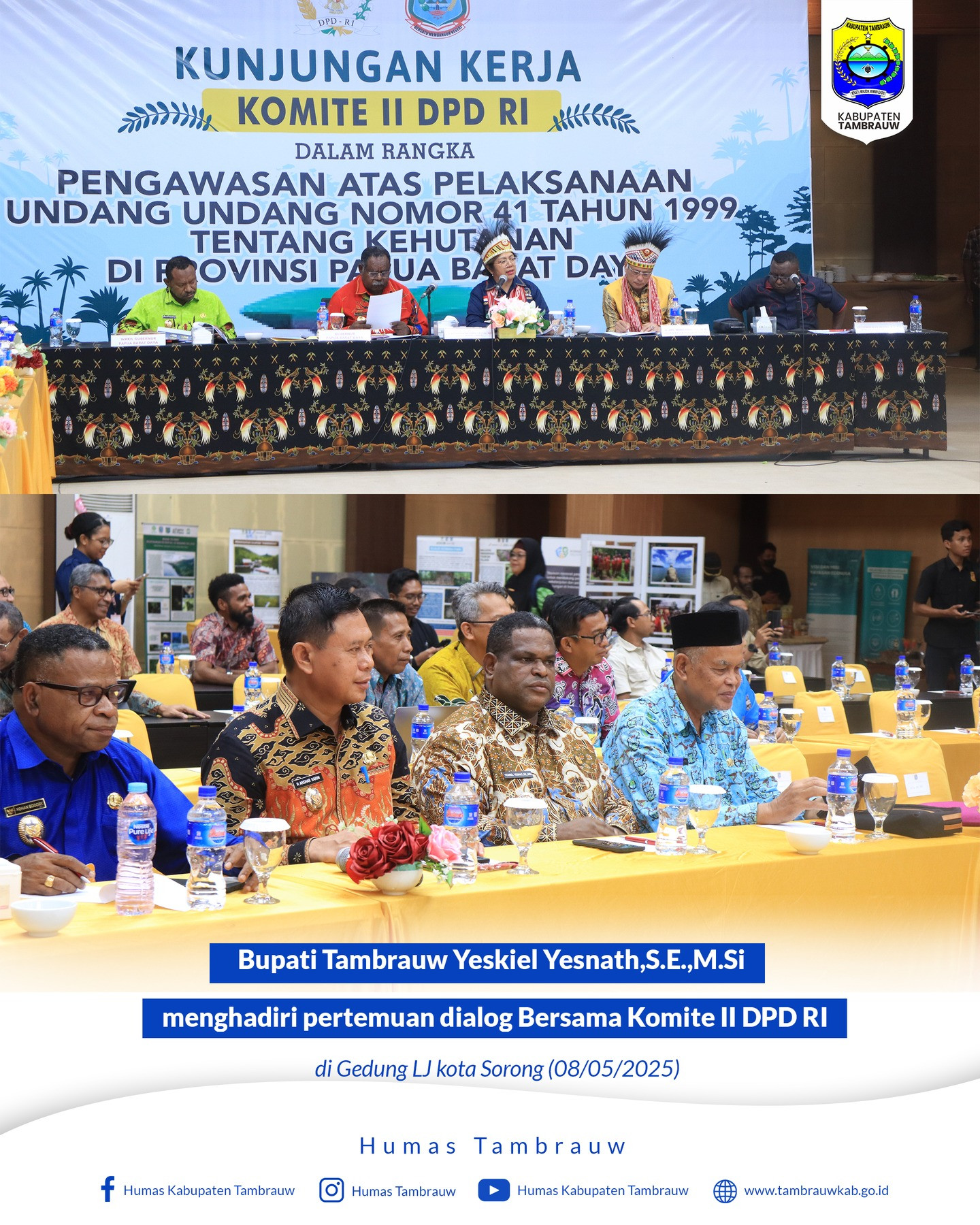 Bupati Tambrauw Hadiri Kunjungan Kerja Komite II DPD RI Bahas Pengelolaan Hutan dan Isolasi Wilayah di Papua Barat Daya